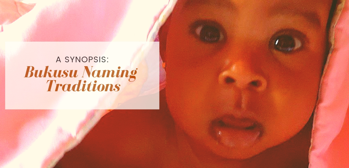poster featuring image of cute baby titled: A synopsis- bukusu naming traditions