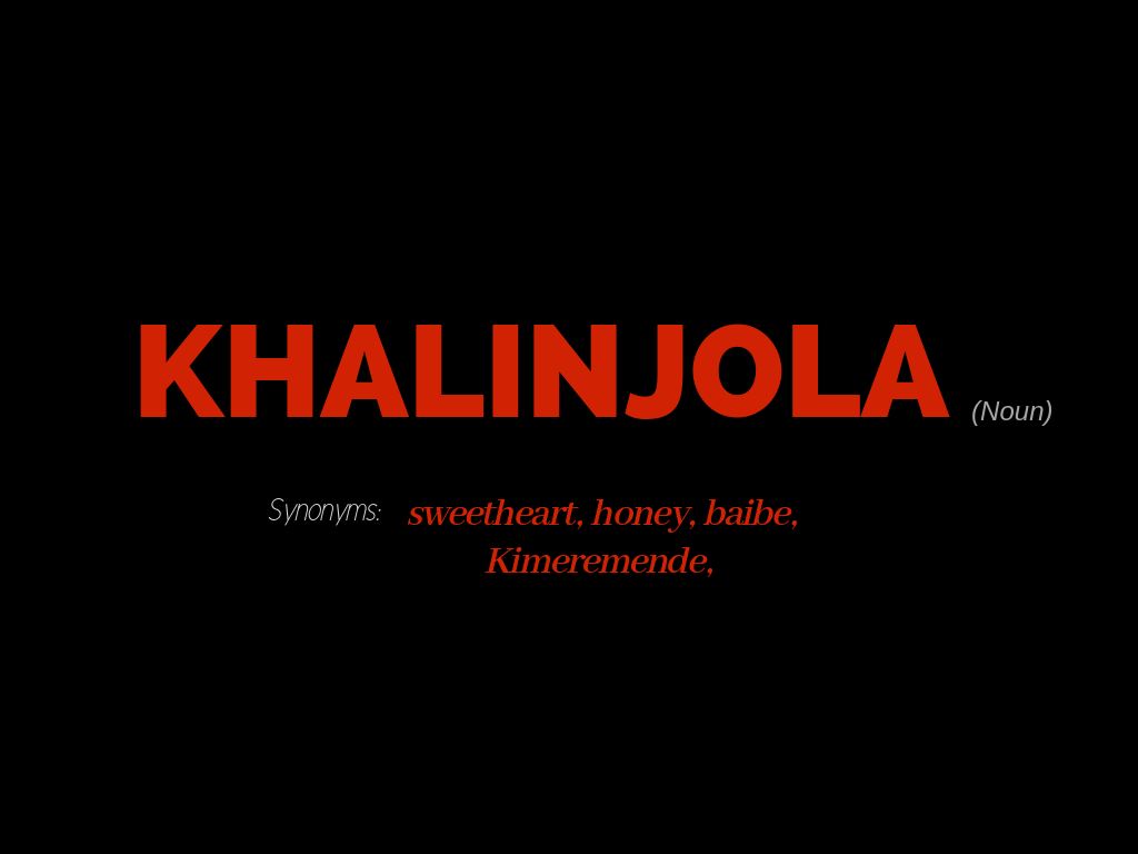 Poster: Khalinjola with synonyms : sweetheart, baibe, honey, kimeremende