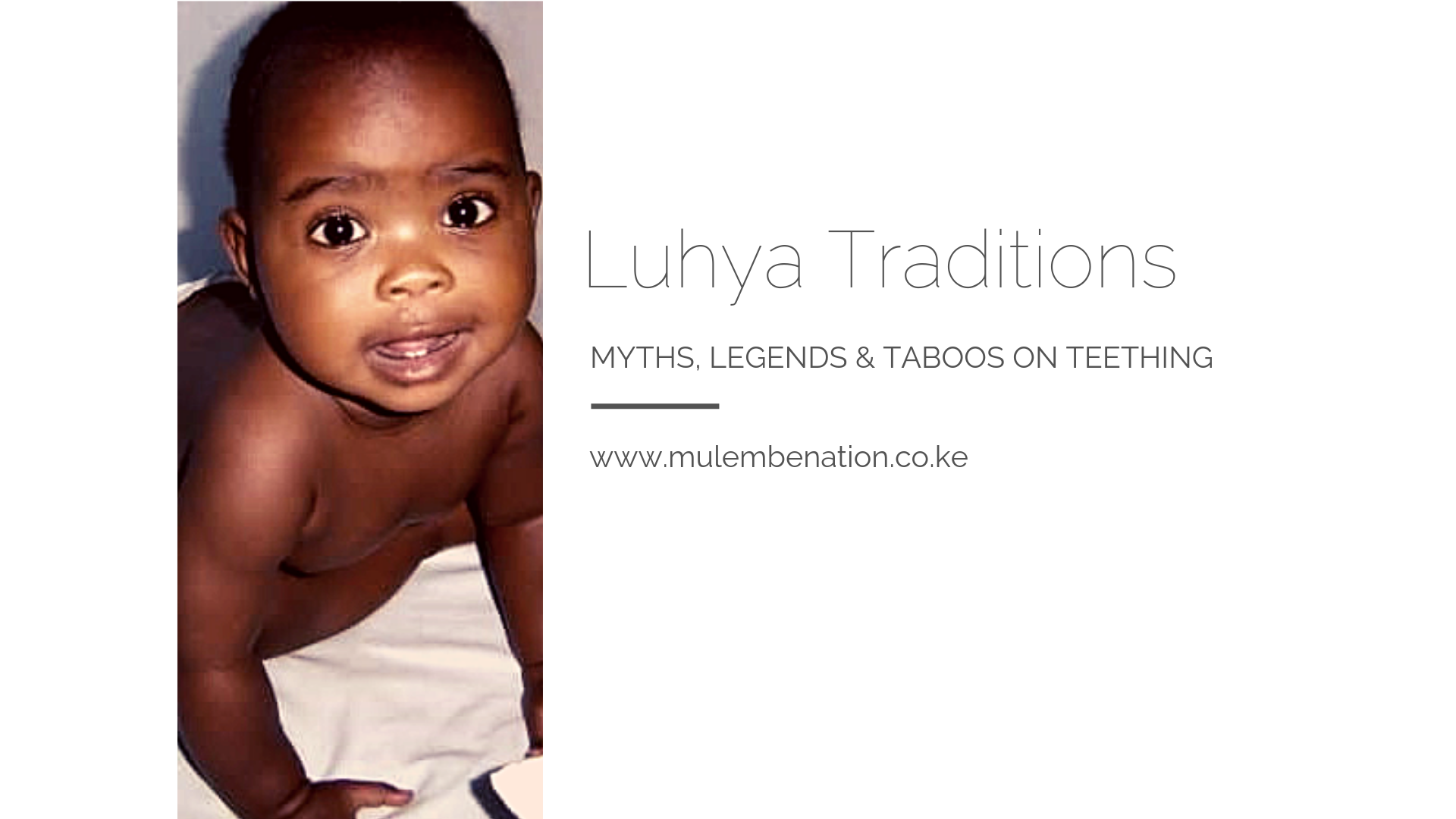 luhya baby teething traditions, myths and legends