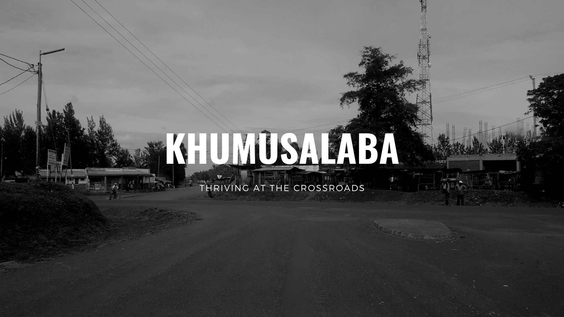 Poster with image of road intersection titled Khumusalaba: thriving at the crossroads