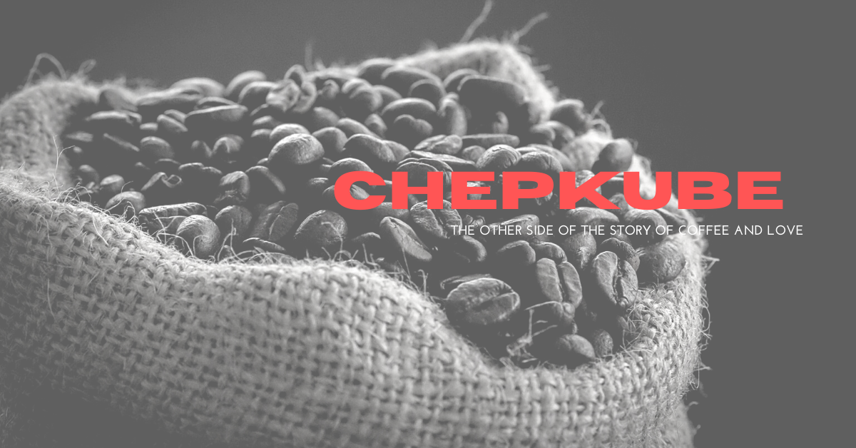 poster with image of coffee beans in ganny bag tited 'Chephube - the other story of love and coffee'