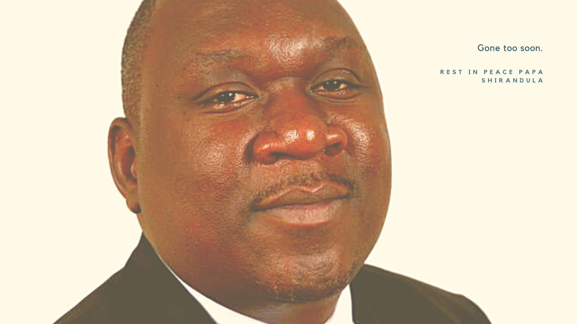 Rest in peace Papa Shirandula